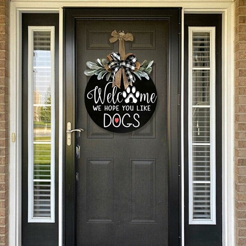 【🔥Big Sale🔥】🐕We Hope You Like Dogs, Welcome Wreath Sign