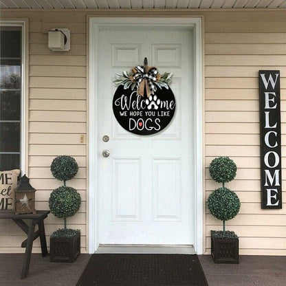 【🔥Big Sale🔥】🐕We Hope You Like Dogs, Welcome Wreath Sign